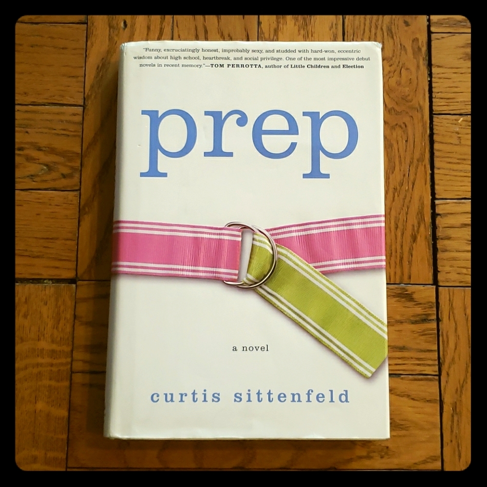 PREP by Curtis Sittenfeld